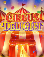 Circus-Delight
